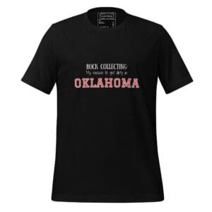 Get Dirty in Oklahoma - Rockhound's Edition Tee