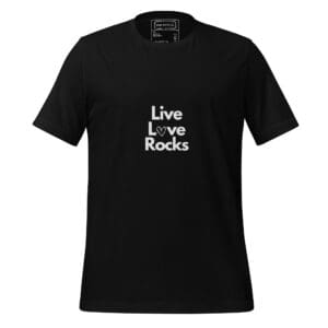 Live Love Rocks T-Shirt